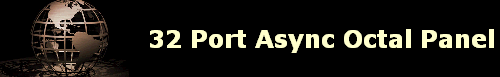 32 Port Async Octal Panel